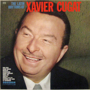 Xavier Cugat : The Latin Rhythms Of Xavier Cugat (LP, Album)