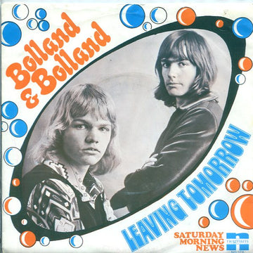 Bolland & Bolland : Leaving Tomorrow (7", Single)