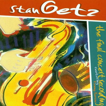 Stan Getz : The Final Concert Recording (2xCD, Album)