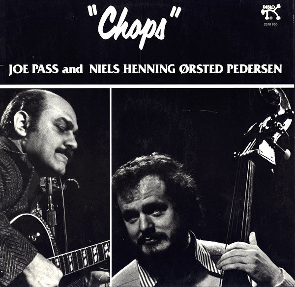 Joe Pass And Niels-Henning Ørsted Pedersen : "Chops" (LP, Album)