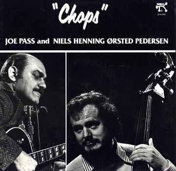 Joe Pass And Niels-Henning Ørsted Pedersen : "Chops" (LP, Album)