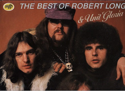 Robert Long & Unit Gloria : The Best Of Robert Long & Unit Gloria  (LP, Comp)