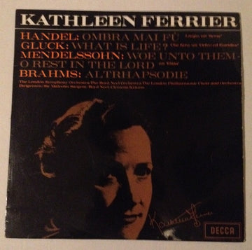 Kathleen Ferrier, London Symphony Orchestra, The Boyd Neel Orchestra, Sir Malcolm Sargent : Handel: Ombra Mai Fu, Gluck: What Is Life?, Mendelssohn: Woe Unto Them - O Rest In THe Lord, Brahms: Altrhapsodie (10", Album)