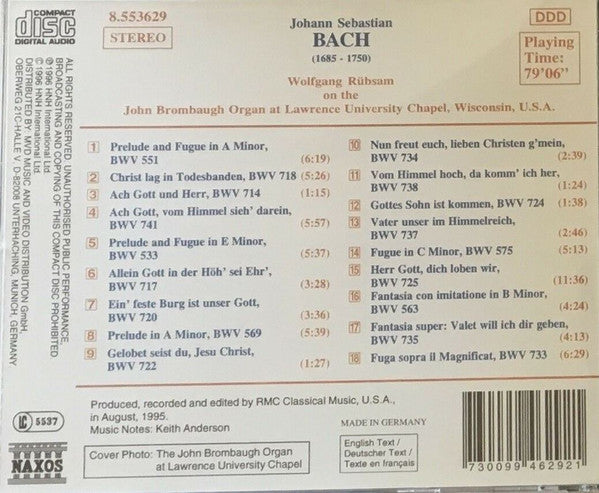 J. S. Bach* - Wolfgang Rübsam (2) : Organ Chorales BWV 714, 717-718, 720, 722, 724-725, 733, 734-735, 737-738, 741 / Preludes And Fugues BWV 551, 533, 569, 575 / Fantasia BWV 563 (CD, Album)