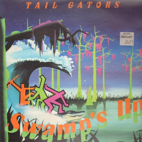 The Tail Gators : Swamp's Up (LP, Album)