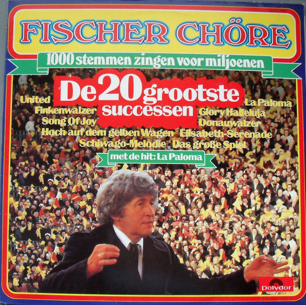 Fischer Chöre : De 20 Grootste Successen (LP, Album, Comp)