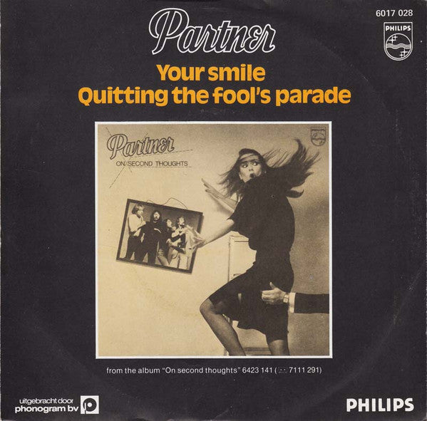 Partner : Your Smile / Quitting The Fool's Parade (7")
