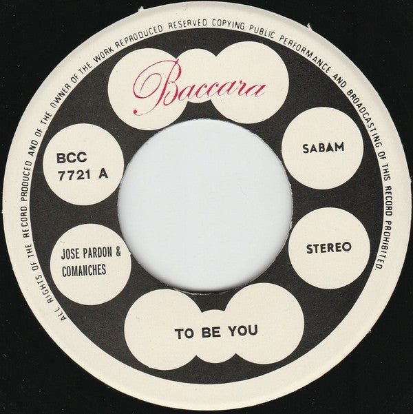 Jose Pardon & Comanches : To Be You (7", Single)
