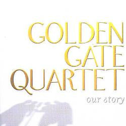 The Golden Gate Quartet : Our Story (2xCD)