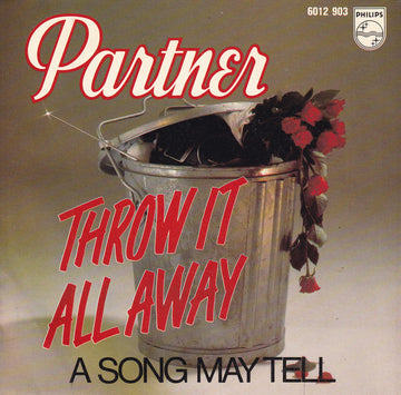 Partner : Throw It All Away  (7", Single)