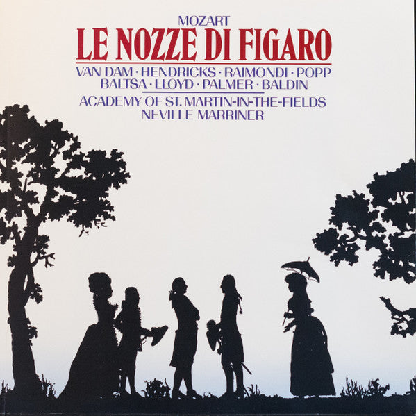 Mozart*  -  Van Dam*, Hendricks*, Raimondi*, Popp*, Baltsa*, Lloyd*, Palmer*, Baldin*, The Academy Of St. Martin-in-the-Fields, Sir Neville Marriner : Le Nozze Di Figaro (3xLP + Box)