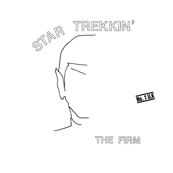 The Firm : Star Trekkin' (7", Single)