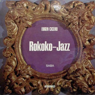 Eugen Cicero : Rokoko-Jazz (LP)