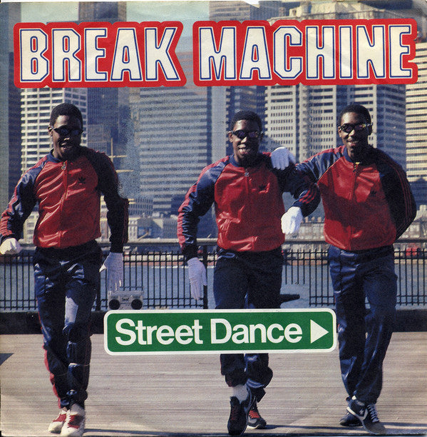 Break Machine : Street Dance (7", Single)