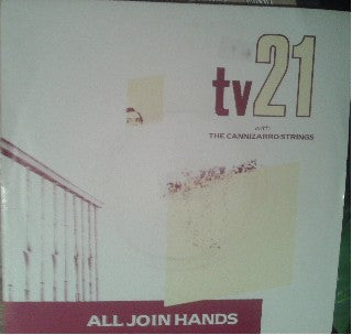 TV21 With The Cannizarro Strings : All Join Hands (7", Single, Sil)