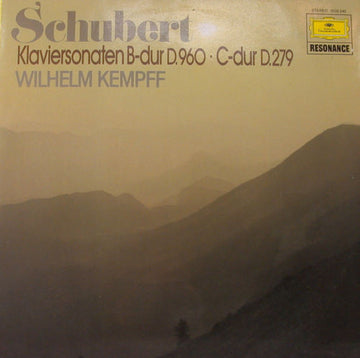 Franz Schubert, Wilhelm Kempff : Klaviersonate B-dur D. 960, Klaviersonate C-dur D. 279 (LP)