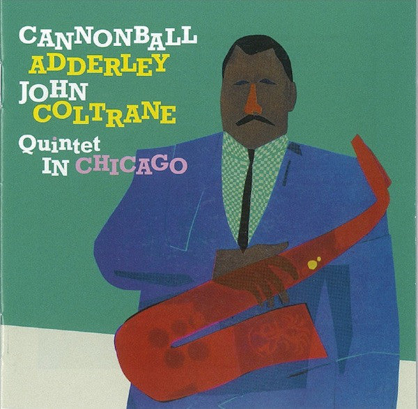 Cannonball Adderley, John Coltrane : Quintet In Chicago (CD, Comp)