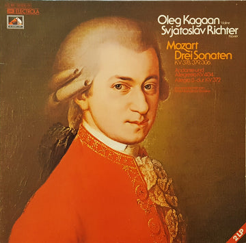 Sviatoslav Richter, Oleg Kagan, Wolfgang Amadeus Mozart : Drei Sonaten Kv 378, 379, 306 / Andante Und Allegretto Kv 404 / Allegro B-dur Kv 372 (2xLP)