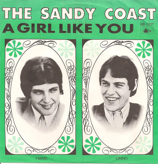 Sandy Coast : A Girl Like You (7", Single)