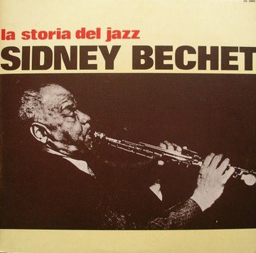 Sidney Bechet : La Storia Del Jazz (History Of Jazz) (LP)