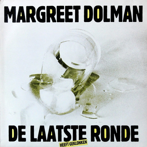 Margreet Dolman : De Laatste Ronde (Heeft Geklonken) (LP, Album)