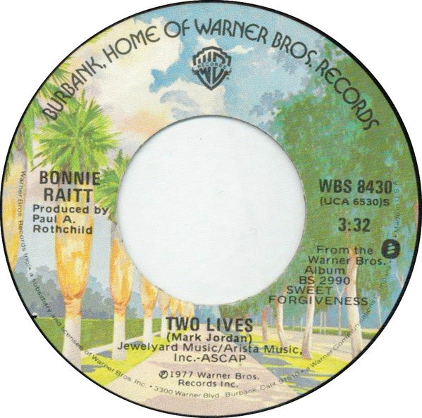 Bonnie Raitt : Two Lives (7")