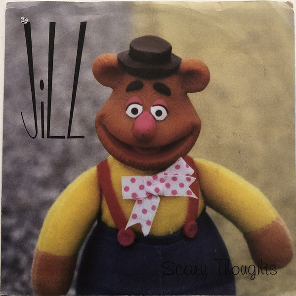Jill (5) : Scary Thoughts (7", Gre)