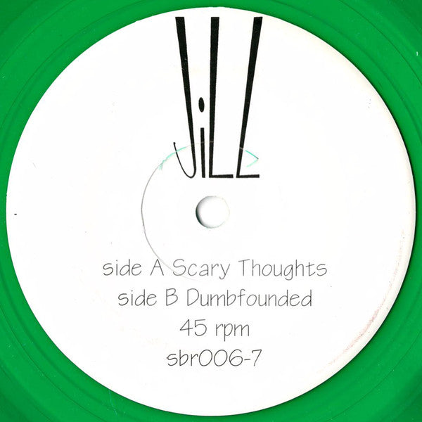 Jill (5) : Scary Thoughts (7", Gre)