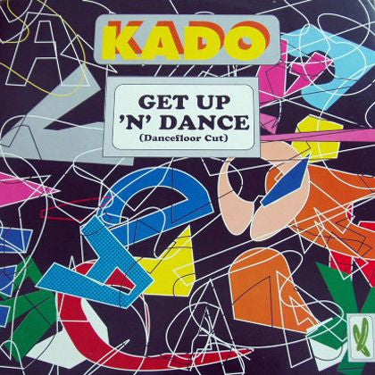 Kado : Get Up 'N' Dance (12")