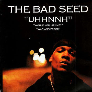 The Bad Seed : Uhhnnh (12")