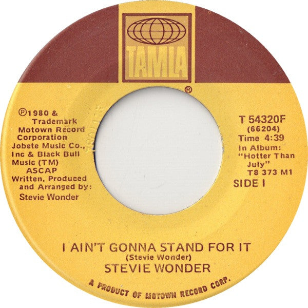 Stevie Wonder : I Ain't Gonna Stand For It (7")