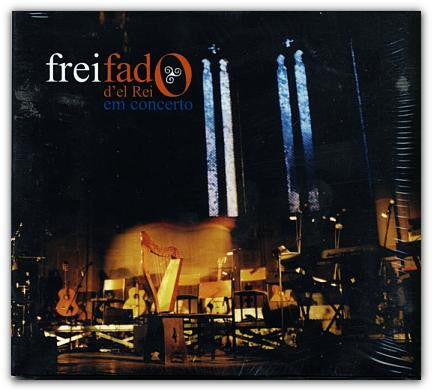 Frei Fado D'El Rei : Em Concerto (CD, Album, Dig)