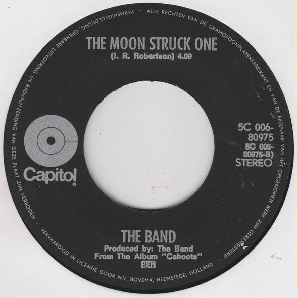 The Band : Life Is A Carnival (7", Single, Pin)