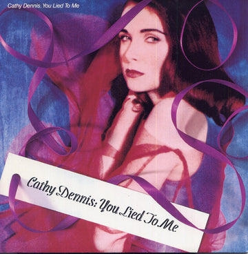 Cathy Dennis : You Lied To Me (7")