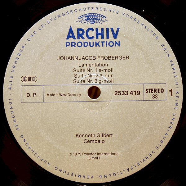 Johann Jakob Froberger - Kenneth Gilbert : Works For Harpsichord • Œvres Pour Clavecin • Cembalowerke (LP, Album)