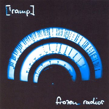 ['ramp] : Frozen Radios (CD, Album)