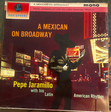 Pepe Jaramillo : A Mexican On Broadway (LP, Mono)