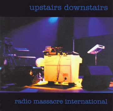 Radio Massacre International : Upstairs Downstairs (CD, Album)