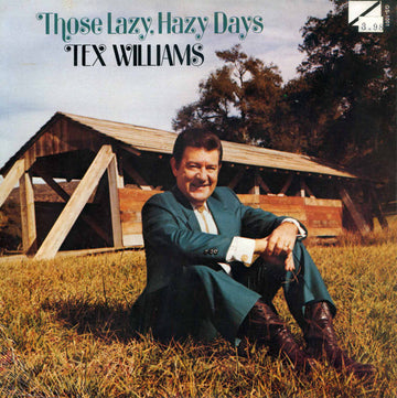 Tex Williams : Those Lazy Hazy Days (LP, Album)