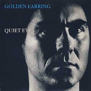 Golden Earring : Quiet Eyes (7", Single, Ces)