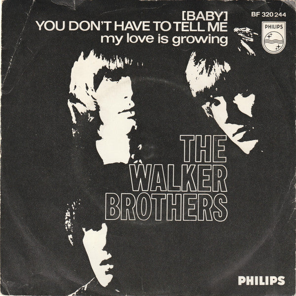 The Walker Brothers : (Baby) You Don't Have To Tell Me (7", Single, Mono)