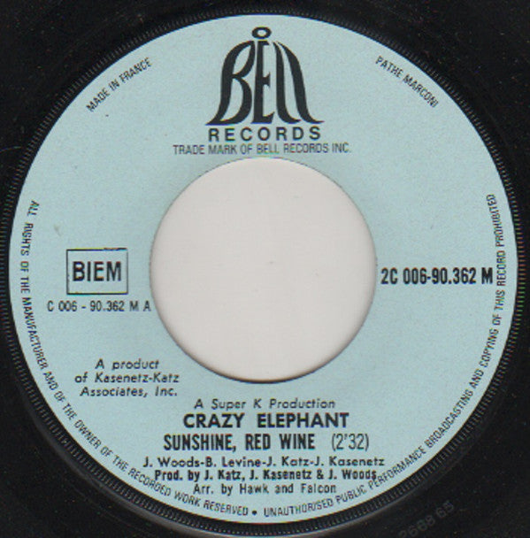 Crazy Elephant : Sunshine, Red Wine (7")