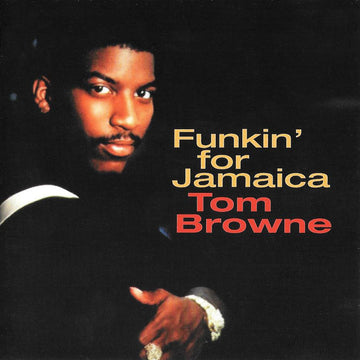 Tom Browne : Funkin' For Jamaica (CD, Comp)