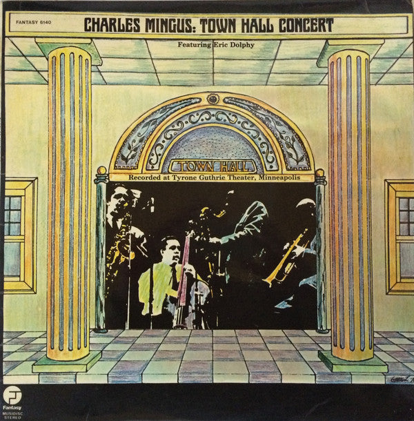 Charles Mingus Featuring Eric Dolphy : Town Hall Concert (LP, Album, RE)