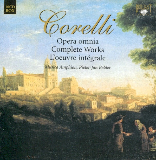 Arcangelo Corelli, Musica Amphion, Pieter-Jan Belder : Opera Omnia = Complete Works = L'Oeuvre Intégrale (10xCD + Box)