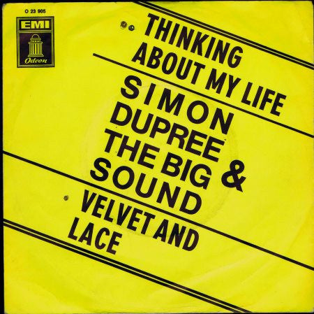 Simon Dupree And The Big Sound : Thinking About My Life / Velvet And Lace (7", Single)