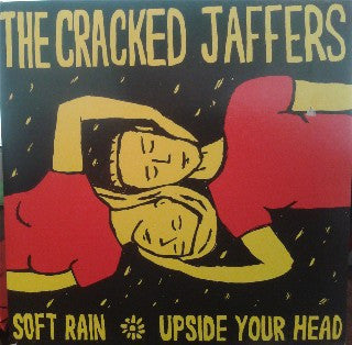 The Cracked Jaffers : Soft Rain / Upside Your Head (7", Single)