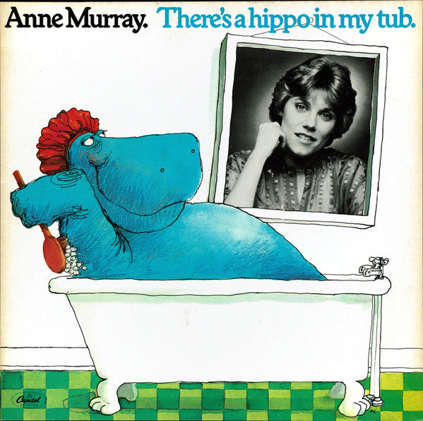 Anne Murray : There's A Hippo In My Tub (LP, Album)