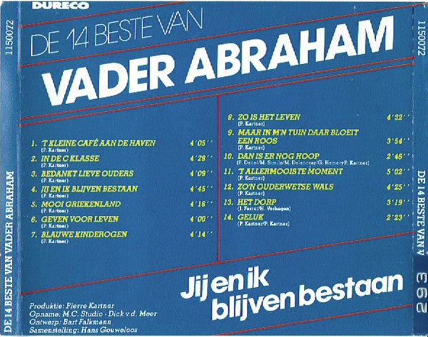 Vader Abraham : De 14 Beste Van Vader Abraham - Jij En Ik Blijven Bestaan (CD, Comp)