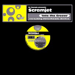 DJ Georgio Presents Scramjet : Into Tha Groove (12")